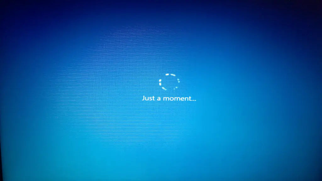 Windows &lsquo;Just a moment&hellip;&rsquo; screen